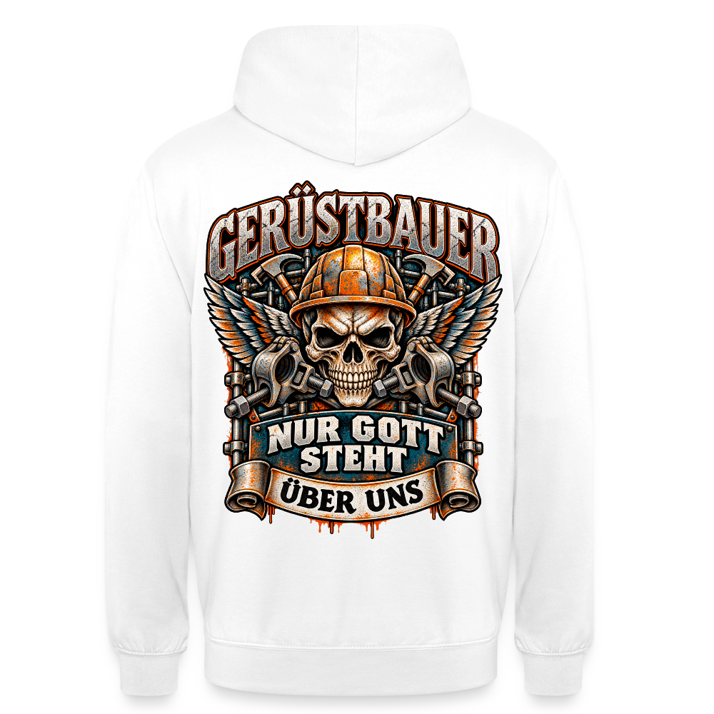 Gerüstbauer Nur Gott steht über uns – Gerüstbauer Hoodie in Weiß, Rückendruck: geflügelter Totenkopf mit Helm über gekreuzten Ratschen, Banner „Nur Gott steht über uns“