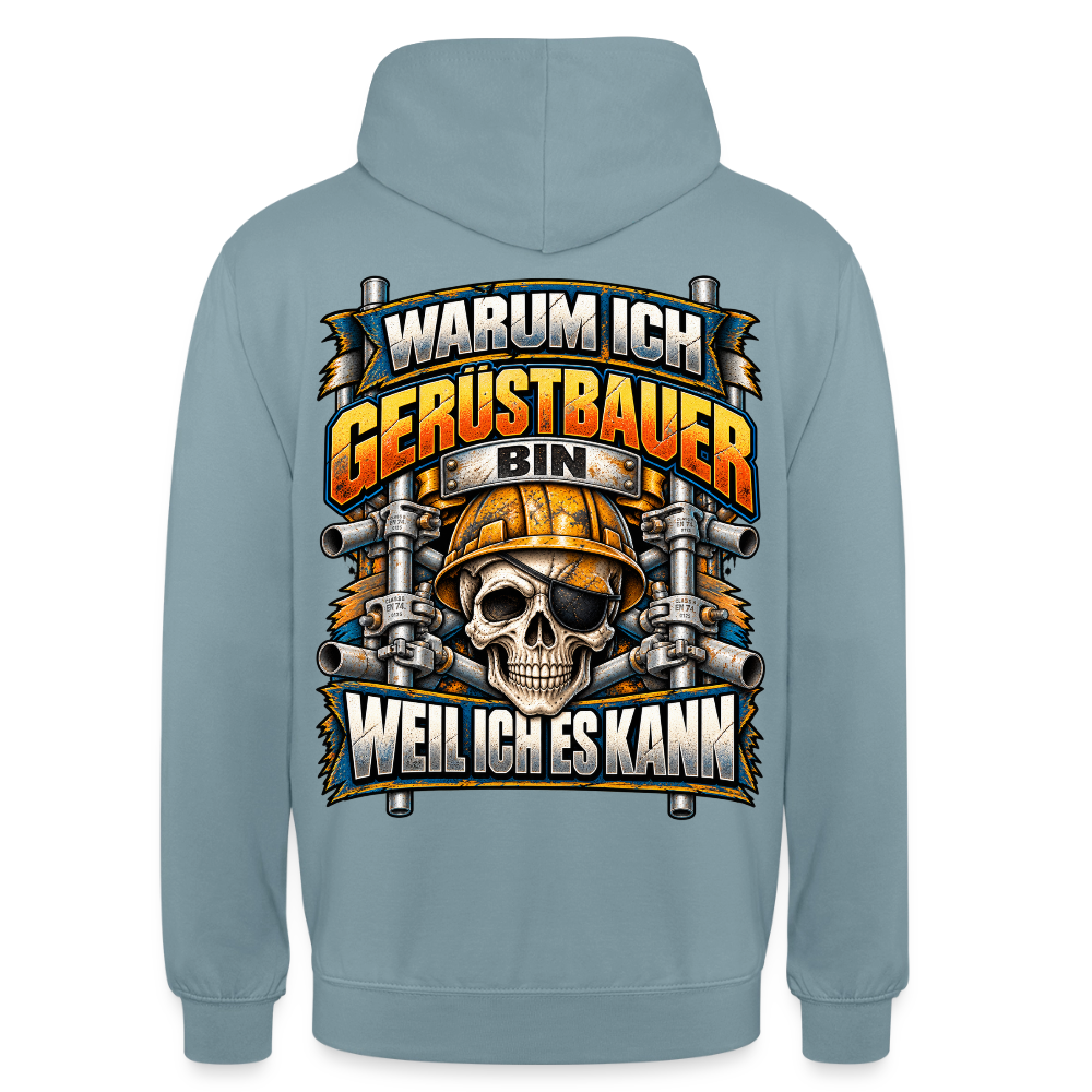 Warum ich Gerüstbauer bin – Gerüstbauer Hoodie in Nebelblau, Rückendruck: Totenkopf mit Augenklappe und Helm zwischen Gerüstrohren, Spruch „Warum ich Gerüstbauer bin – weil ich es kann“