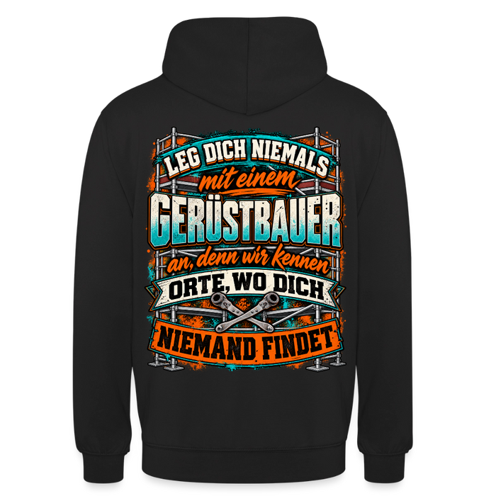Leg dich niemals mit einem Gerüstbauer an Hoodie