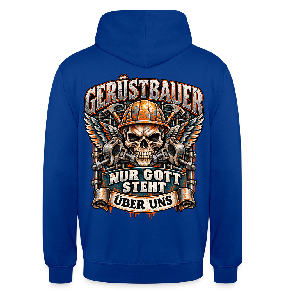 Gerüstbauer Nur Gott steht über uns – Gerüstbauer Hoodie in Royalblau, Rückendruck: geflügelter Totenkopf mit Helm über gekreuzten Ratschen, Banner „Nur Gott steht über uns“