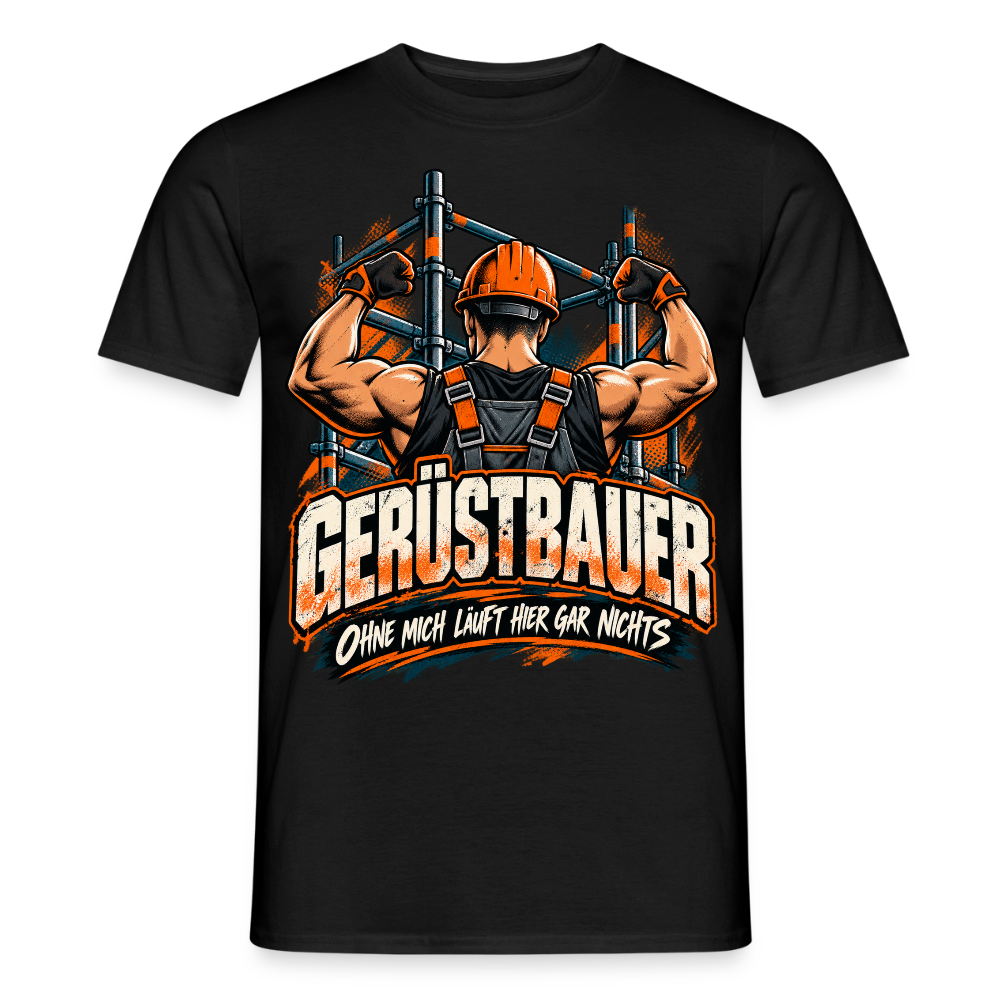 Gerüstbauer ohne mich läuft hier nichts - Männer T-Shirt - Schwarz