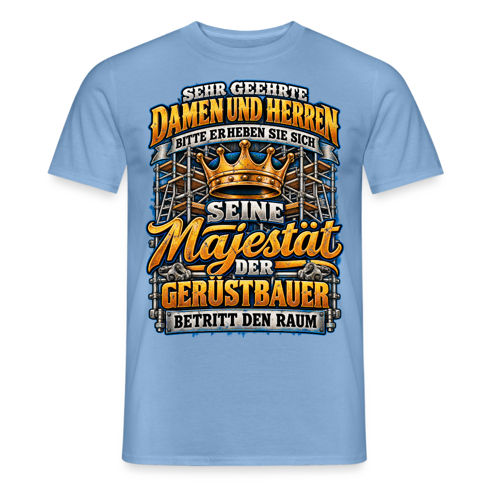Seine Majestät der Gerüstbauer - Männer T-Shirt - Carolina Blue