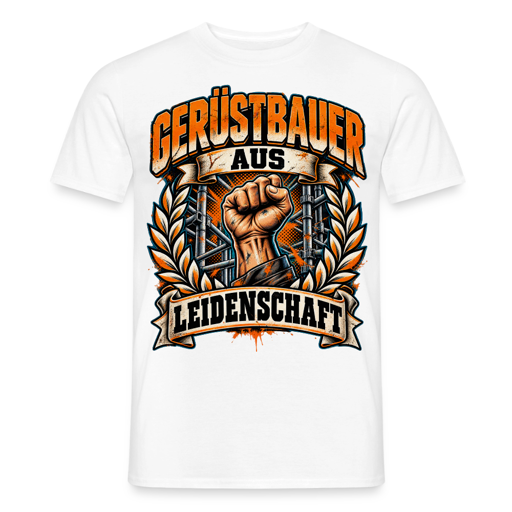 Gerüstbauer aus Leidenschaft - Männer T-Shirt - Weiß