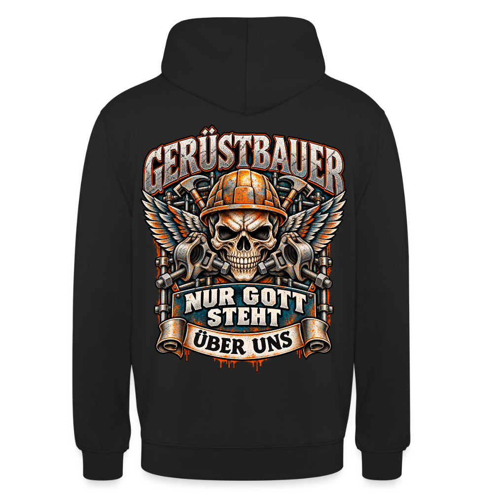 Gerüstbauer Nur Gott steht über uns – Gerüstbauer Hoodie in Schwarz, Rückendruck: geflügelter Totenkopf mit Helm über gekreuzten Ratschen, Banner „Nur Gott steht über uns“