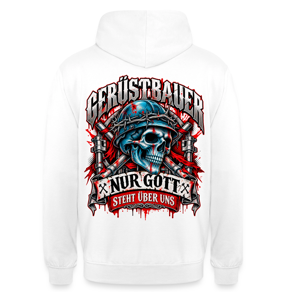 Gerüstbauer Nur Gott steht über uns – Gerüstbauer Hoodie in Weiß, Rückendruck: Totenkopf mit blauem Helm und Stacheldraht vor gekreuzten Ratschen, Banner „Nur Gott steht über uns“