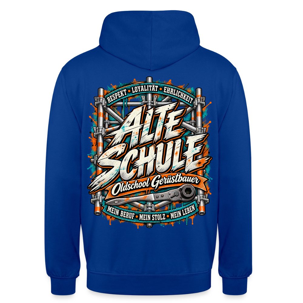 Gerüstbauer Alte Schule – Gerüstbauer Hoodie in Royalblau, Rückendruck: „Alte Schule – Oldschool Gerüstbauer“ mit Ratsche, „Respekt · Loyalität · Ehrlichkeit“