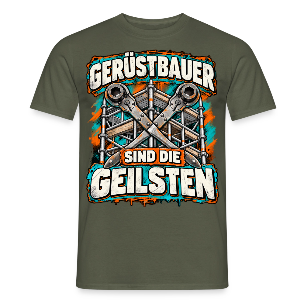 Gerüstbauer sin die Geilsten - Männer T-Shirt - Militärgrün