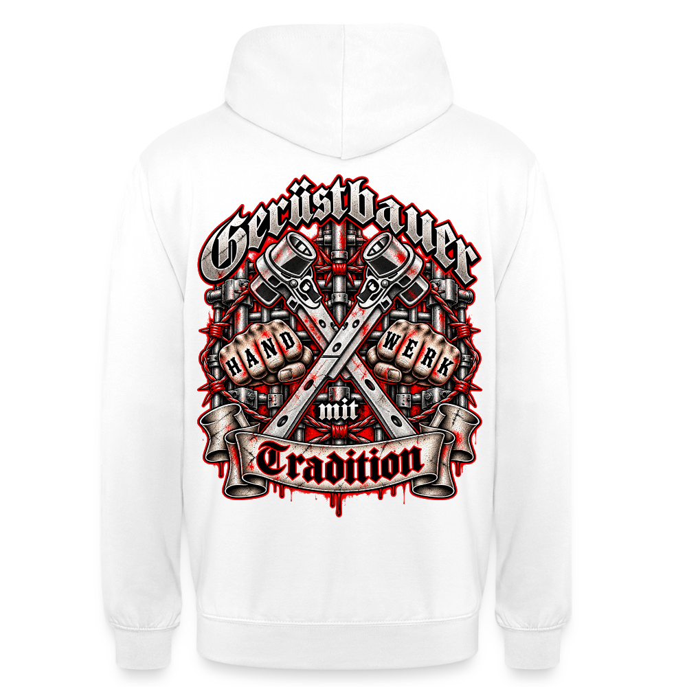 Gerüstbauer Handwerk – Gerüstbauer Hoodie in Weiß, Rückendruck: Frakturschrift „Gerüstbauer“, gekreuzte Ratschen, Fäuste mit „Hand Werk“ und Banner „mit Tradition“
