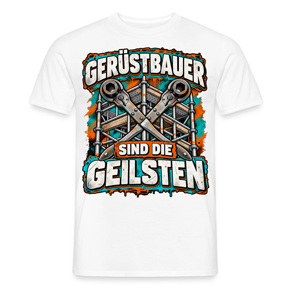 Gerüstbauer sin die Geilsten - Männer T-Shirt - Weiß