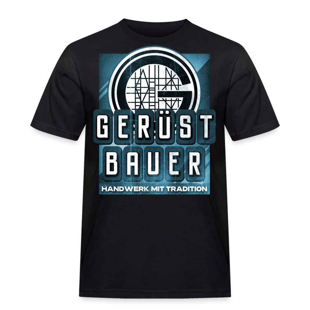 Handwerk mit Tradition Gerüstbauer T-Shirt