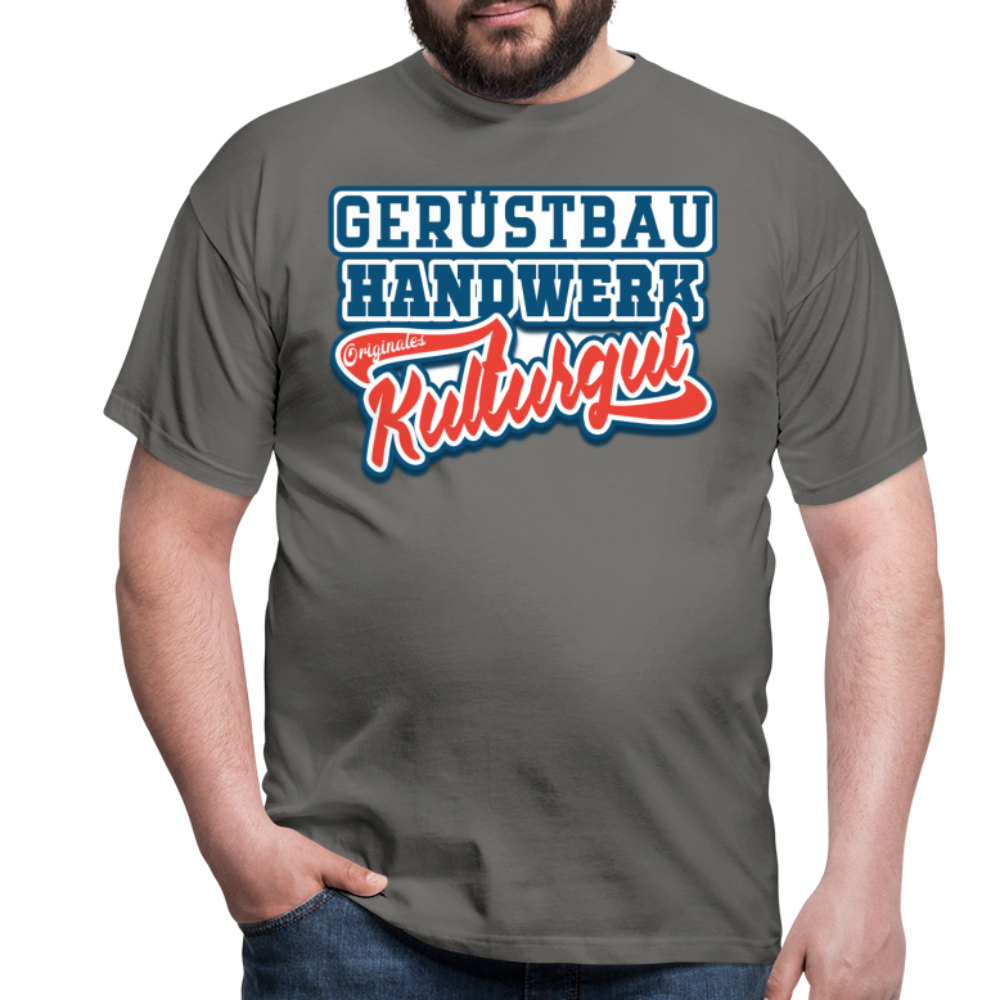 Gerüstbau Originales Kulturgut - Männer T-Shirt - Graphit