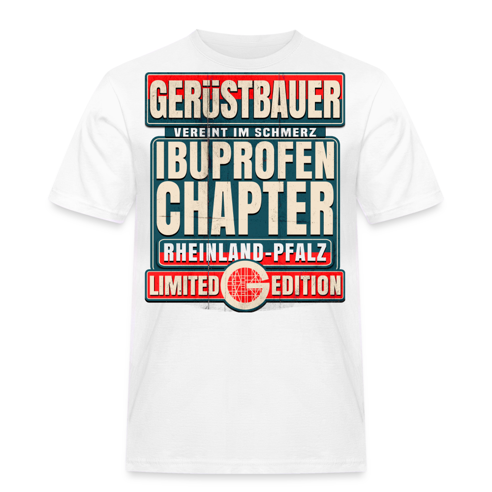 Ibuprofen Chapter Rheinland Pfalz Gerüstbauer T-Shirt - weiß