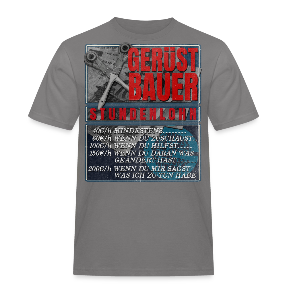 Gerüstbauer Stundenlohn T-Shirt - Grau