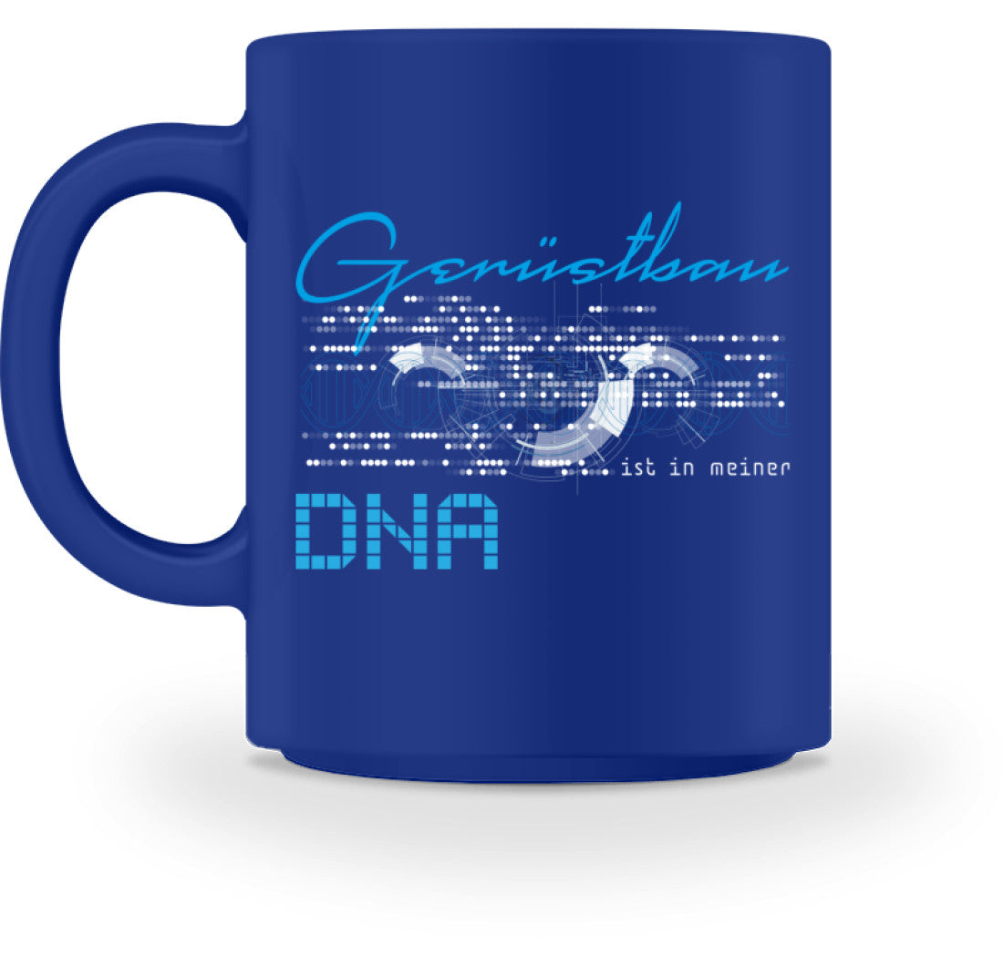 Gerüstbau ist in meiner DNA - Tasse €18.95 Gerüstbauer - Shop >>