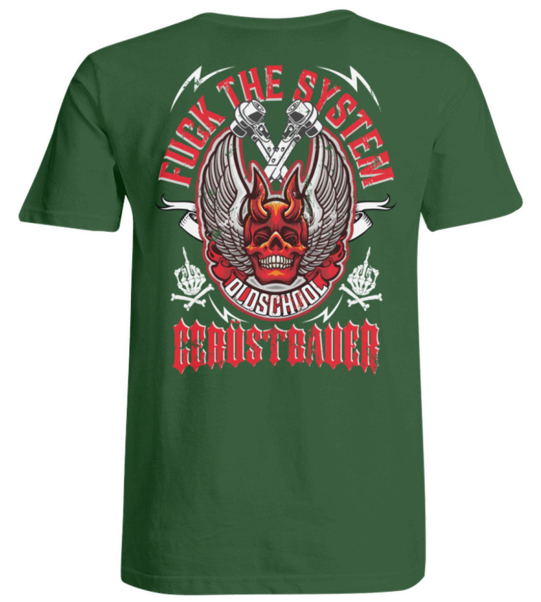 Fuck the System Oldschool Gerüstbauer - Übergrößenshirt €26.95 Gerüstbauer - Shop >>