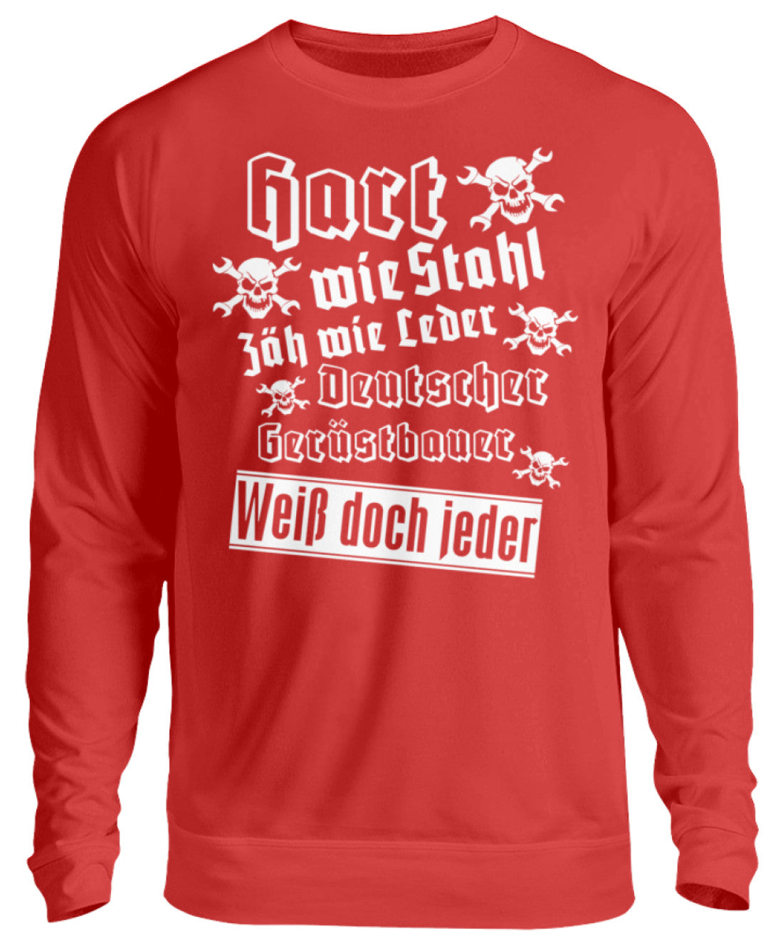 Gerüstbauer Hart wie Stahl - Unisex Pullover €32.95 Gerüstbauer - Shop >>