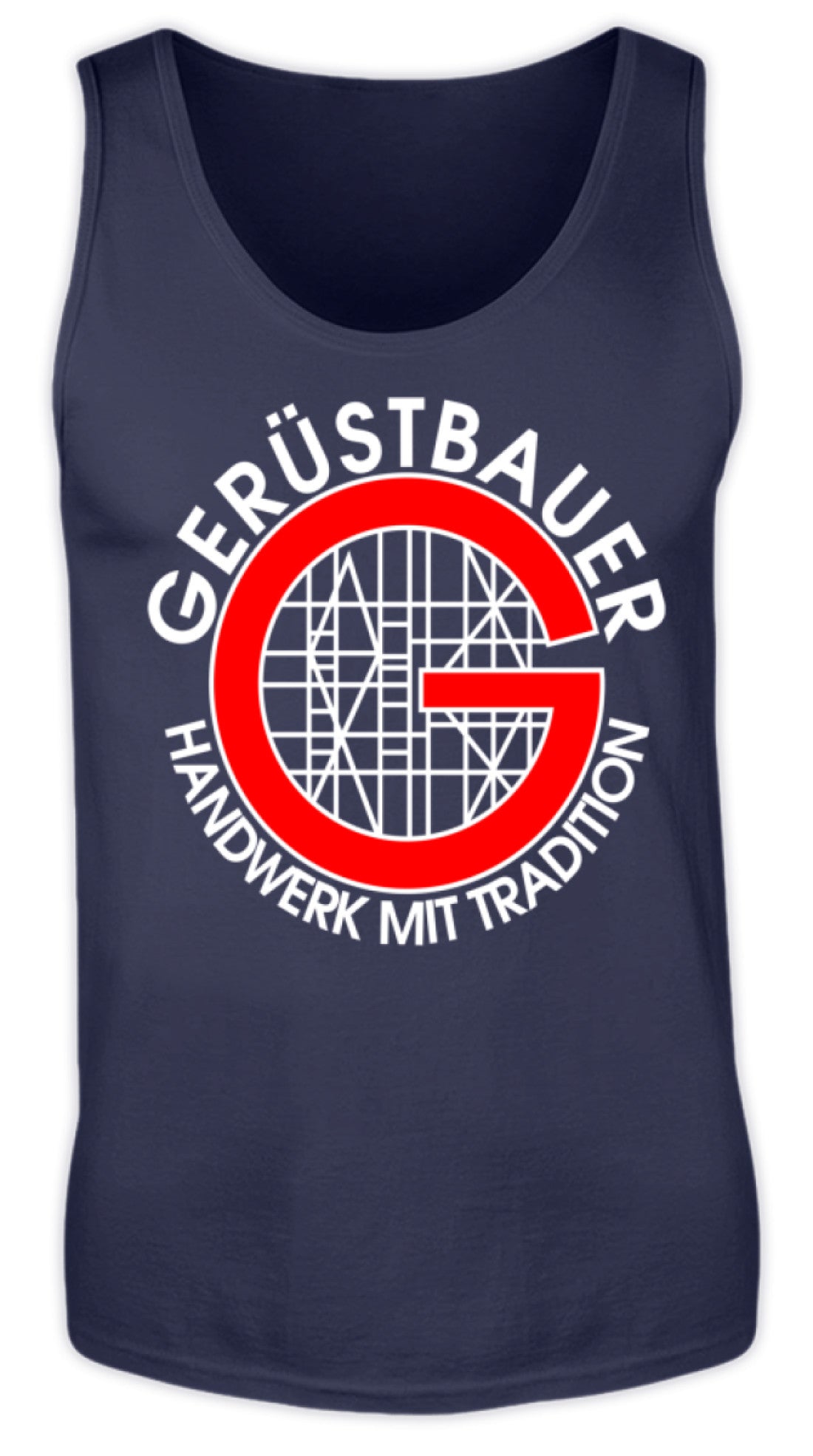Gerüstbauer / Handwerk mit Tradition - Herren Tanktop €19.95 Gerüstbauer - Shop >>