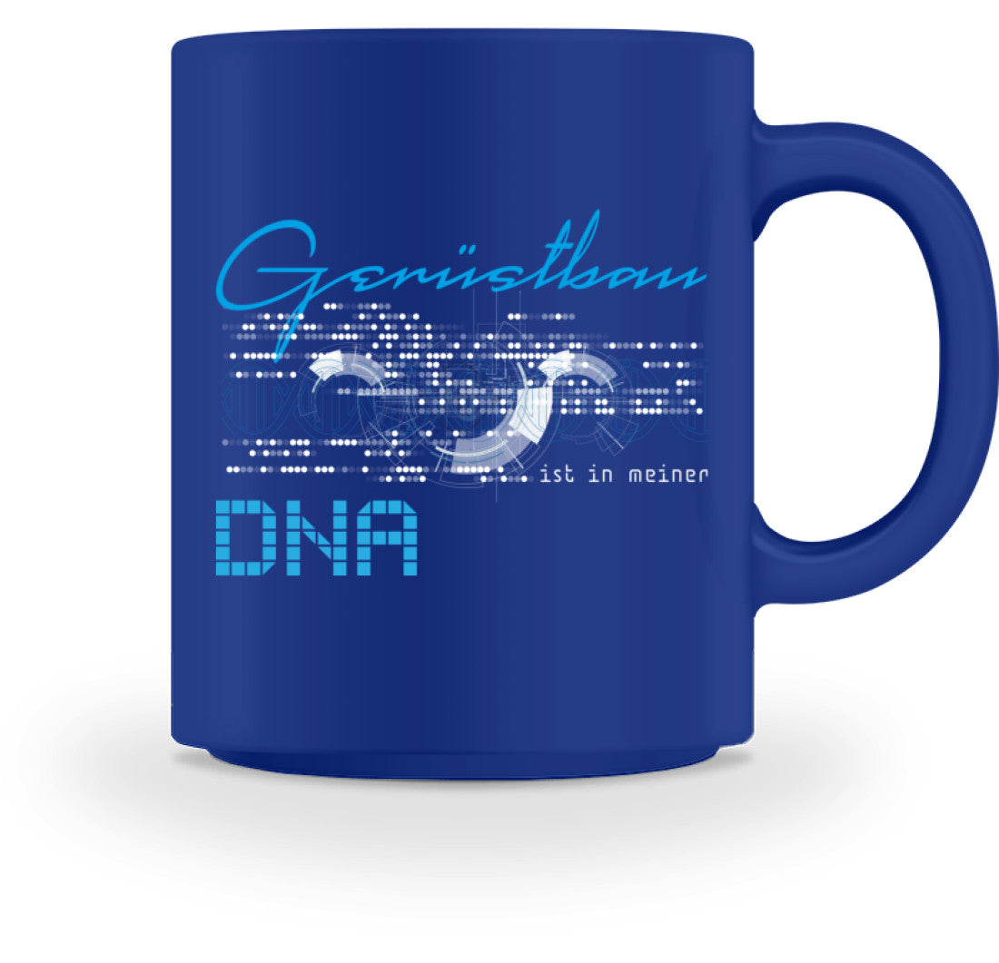 Gerüstbau ist in meiner DNA - Tasse €18.95 Gerüstbauer - Shop >>