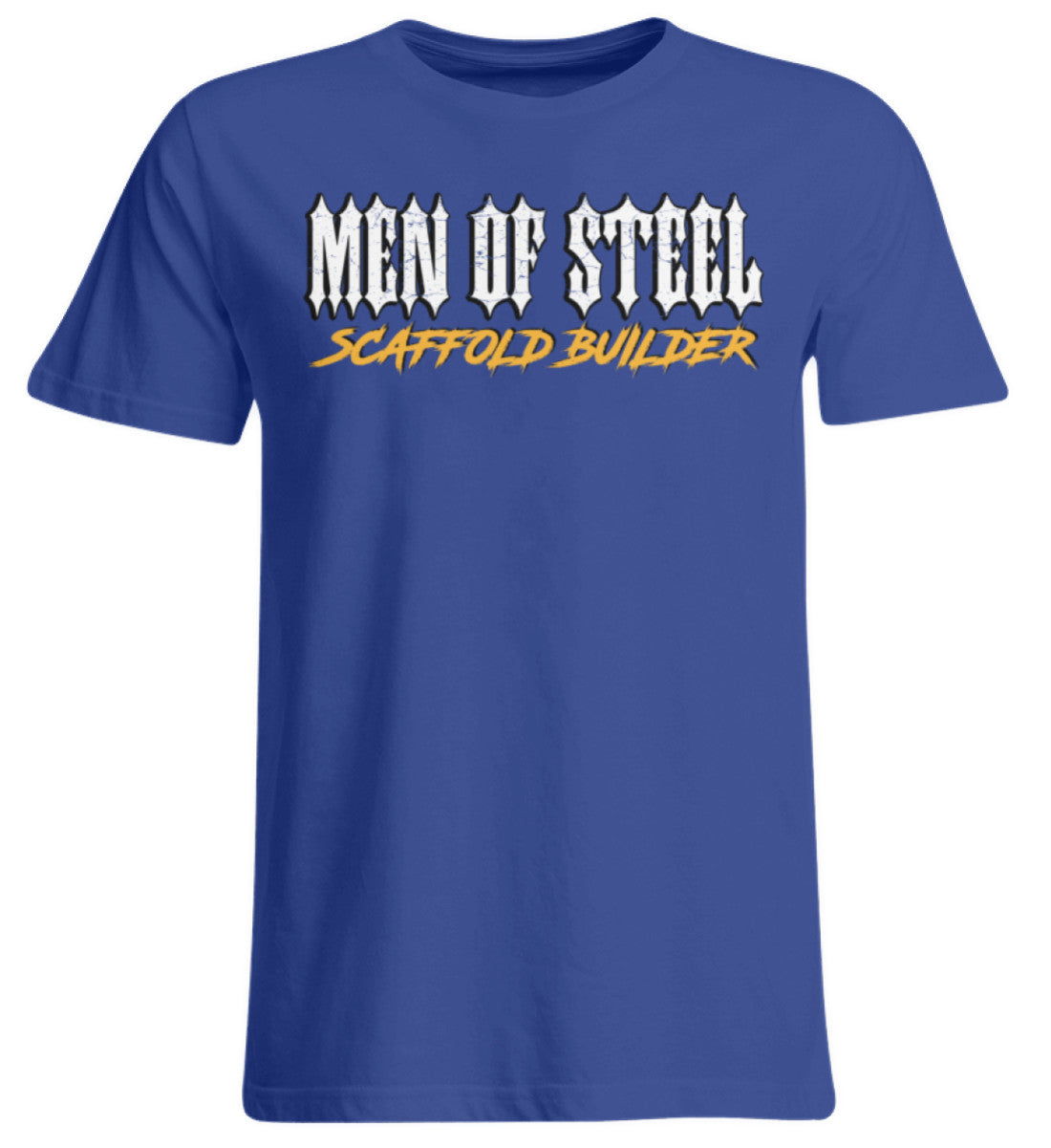 MEN OF STEEL / Scaffold Builder - Übergrößenshirt €24.95 Gerüstbauer - Shop >>