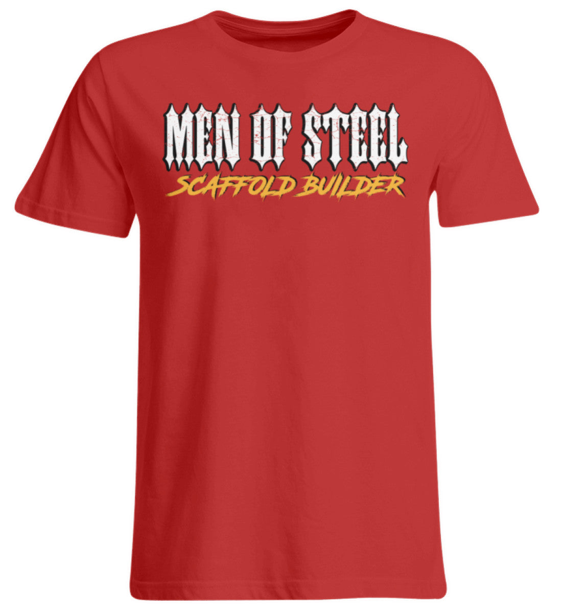 MEN OF STEEL / Scaffold Builder - Übergrößenshirt €24.95 Gerüstbauer - Shop >>