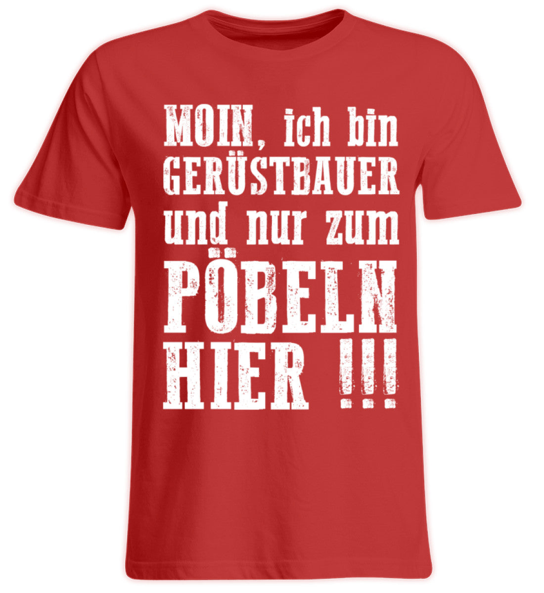 Gerüstbauer - Übergrößenshirt €24.99 Gerüstbauer - Shop >>