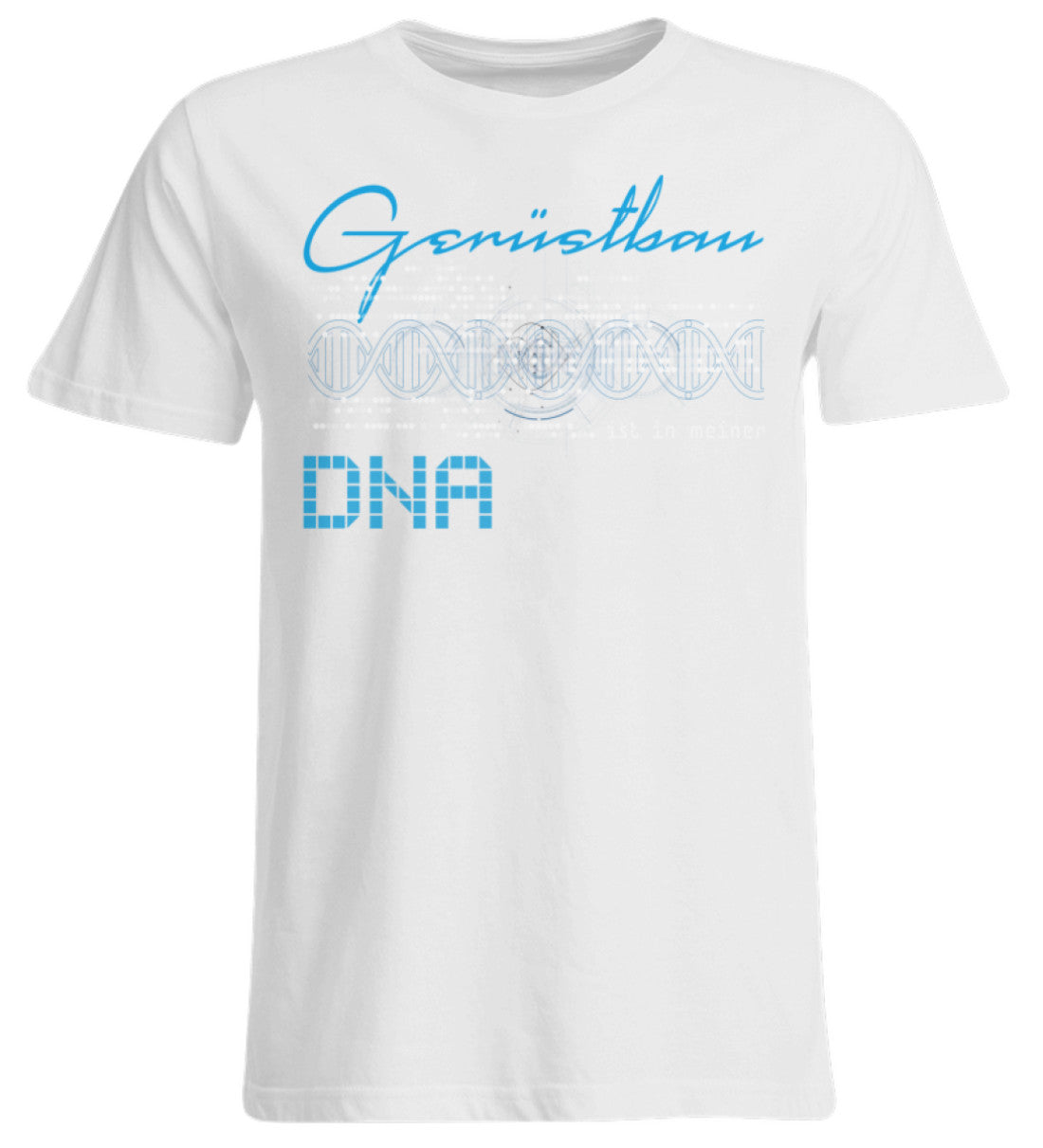 Gerüstbau ist in meiner DNA - Übergrößenshirt €26.95 Gerüstbauer - Shop >>