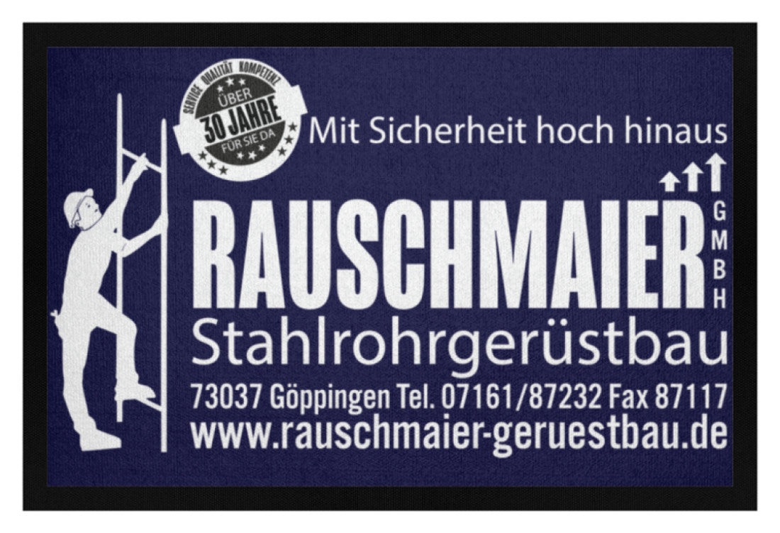 Gerüstbau Rauschmaier - Fußmatte mit Gummirand €34.95 Gerüstbauer - Shop >>