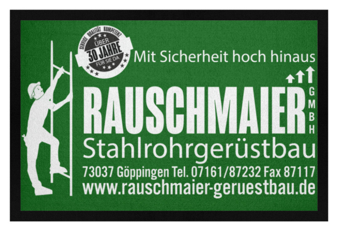 Gerüstbau Rauschmaier - Fußmatte mit Gummirand €34.95 Gerüstbauer - Shop >>