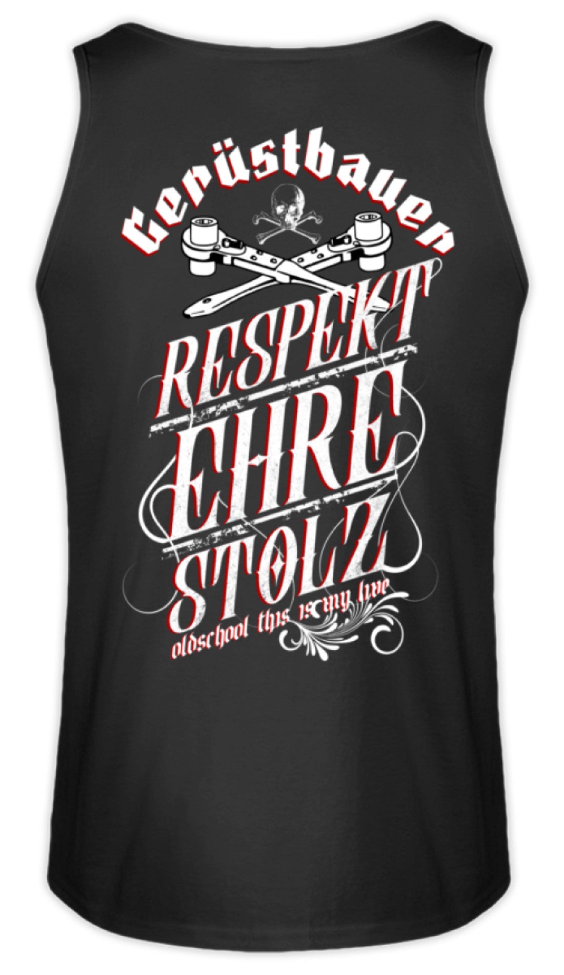 Gerüstbauer / RESPEKT EHRE STOLZ  - Herren Tanktop €22.95 Gerüstbauer - Shop >>