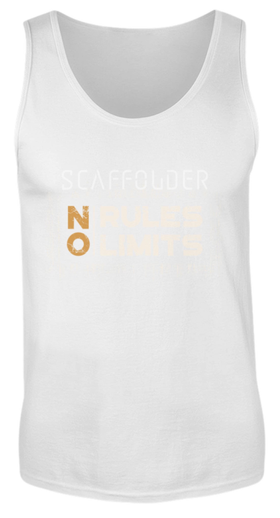 Scaffolder NO RULES NO LIMITS €22.95 Gerüstbauer - Shop >>