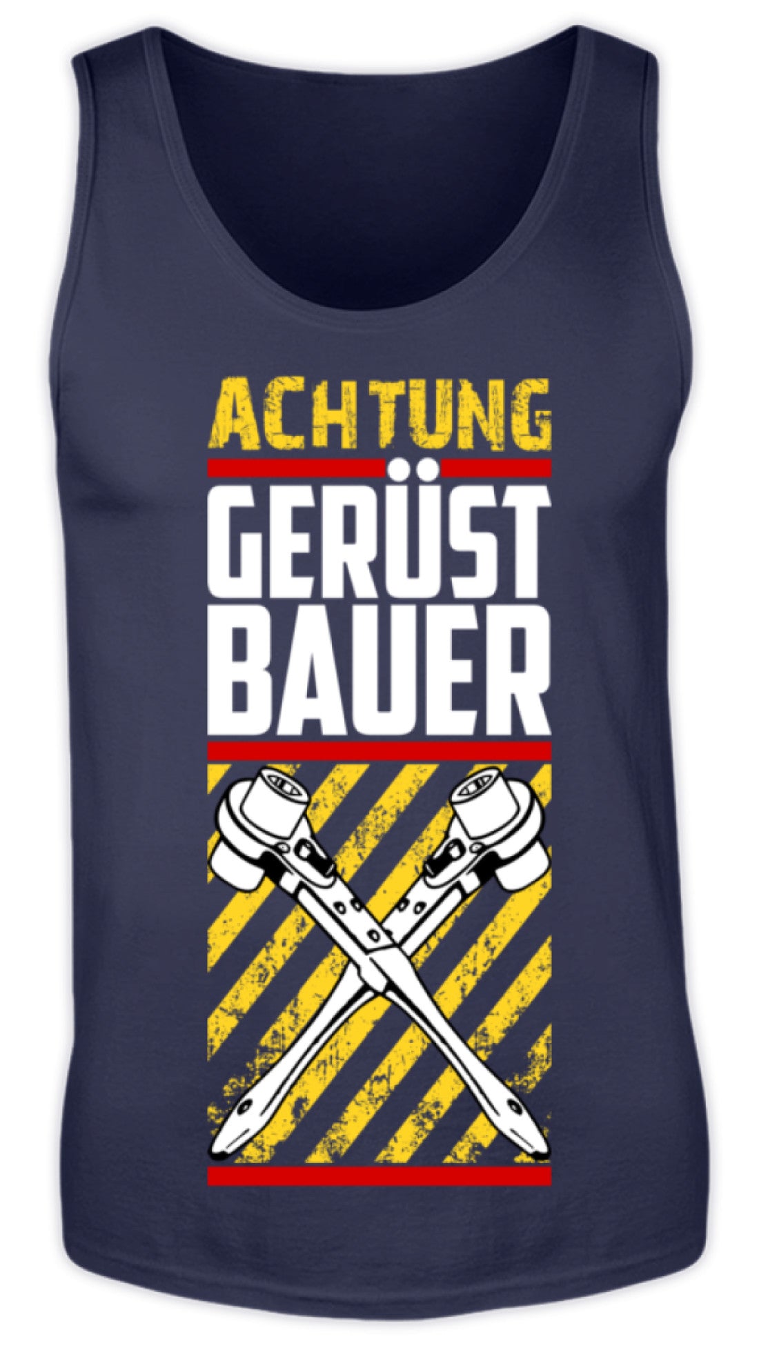 ACHTUNG GERÜSTBAUER - Herren Tanktop €19.95 Gerüstbauer - Shop >>