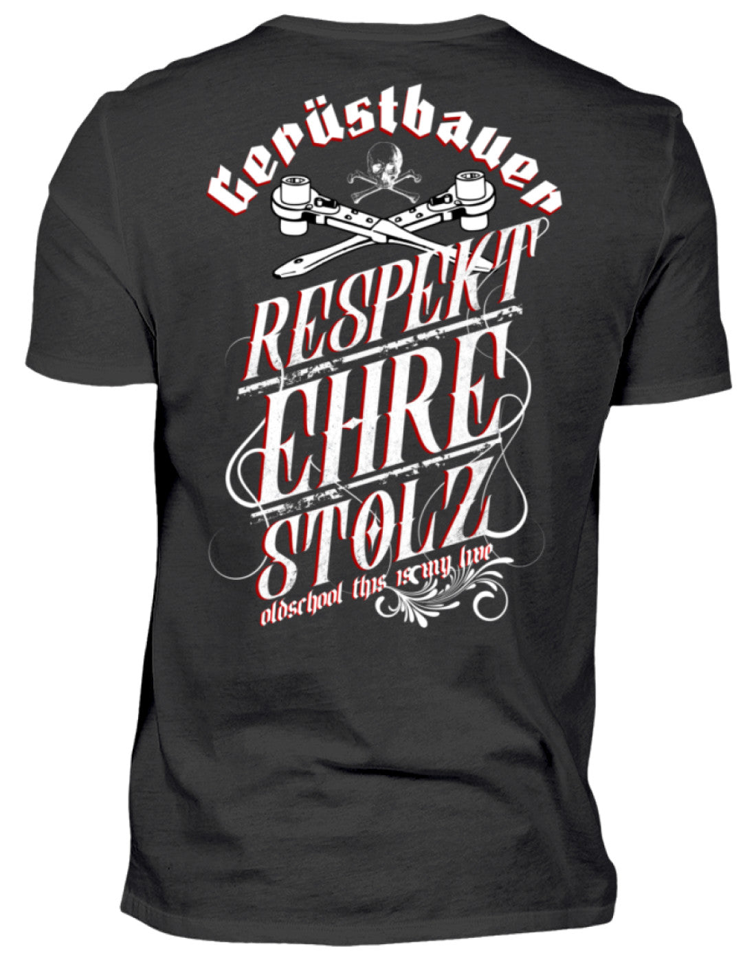 Gerüstbauer / RESPEKT EHRE STOLZ €24.95 Gerüstbauer - Shop >>