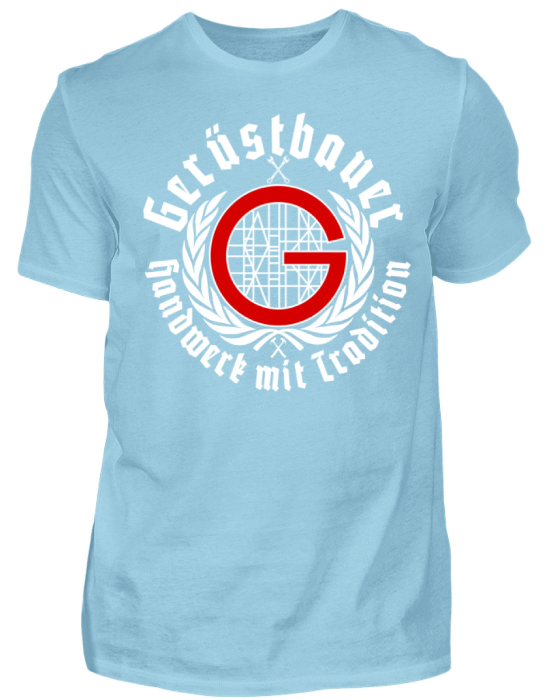 Gerüstbauer T-Shirt / Handwerk mit Tradition €21.95 Gerüstbauer - Shop >>