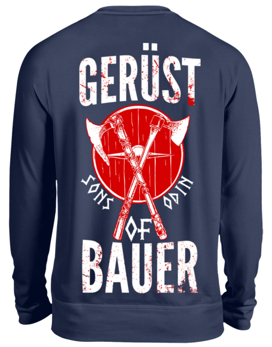 Gerüstbauer / Sons of Odin - Unisex Pullover €34.95 Gerüstbauer - Shop >>