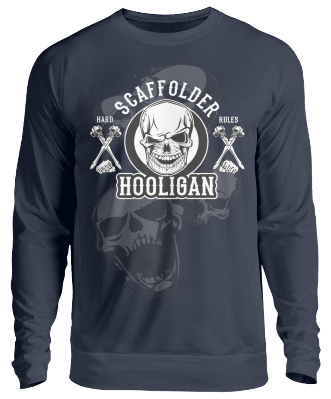 Scaffolder / Hooligan - Unisex Pullover €32.95 Gerüstbauer - Shop >>