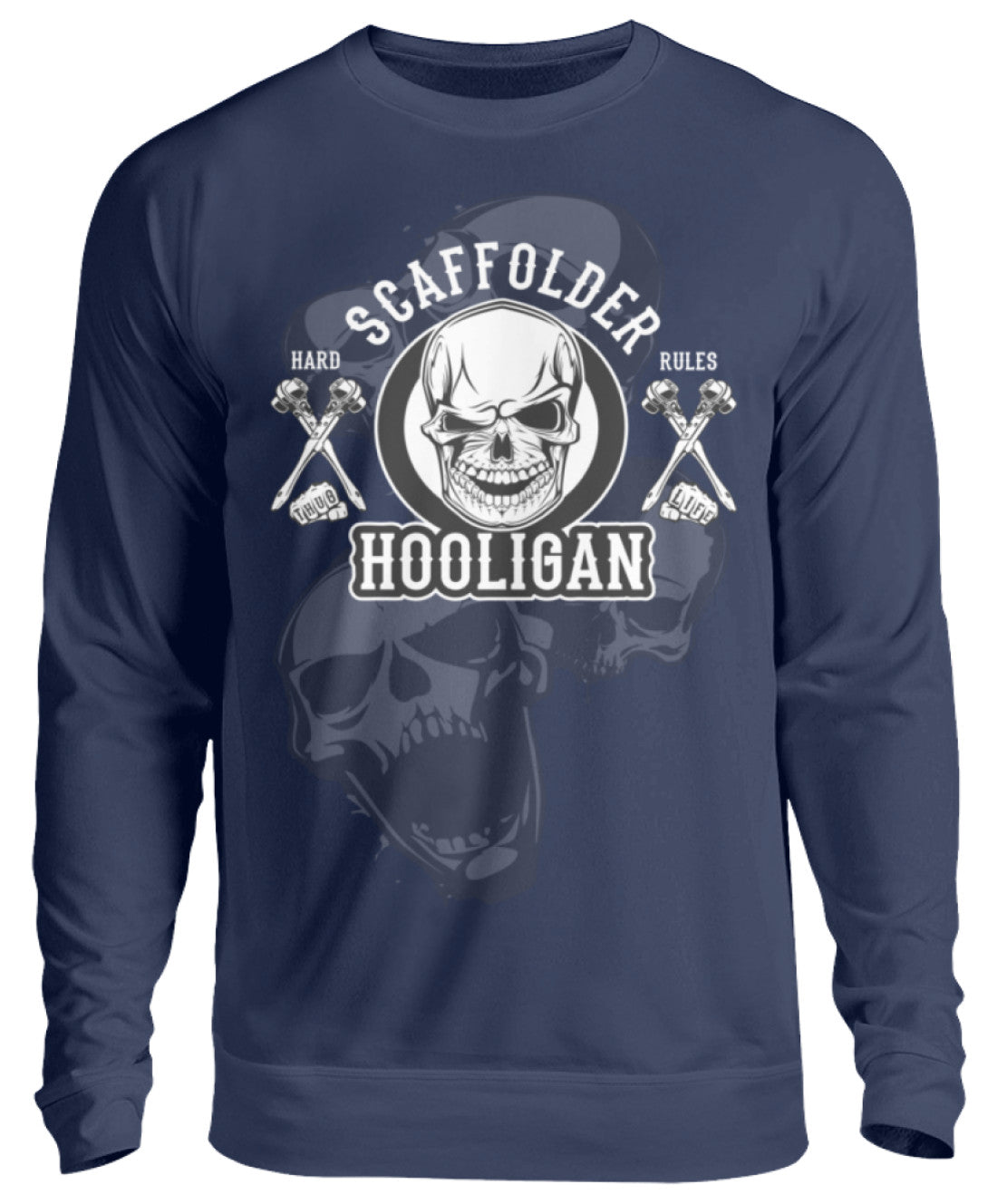 Scaffolder / Hooligan - Unisex Pullover €32.95 Gerüstbauer - Shop >>