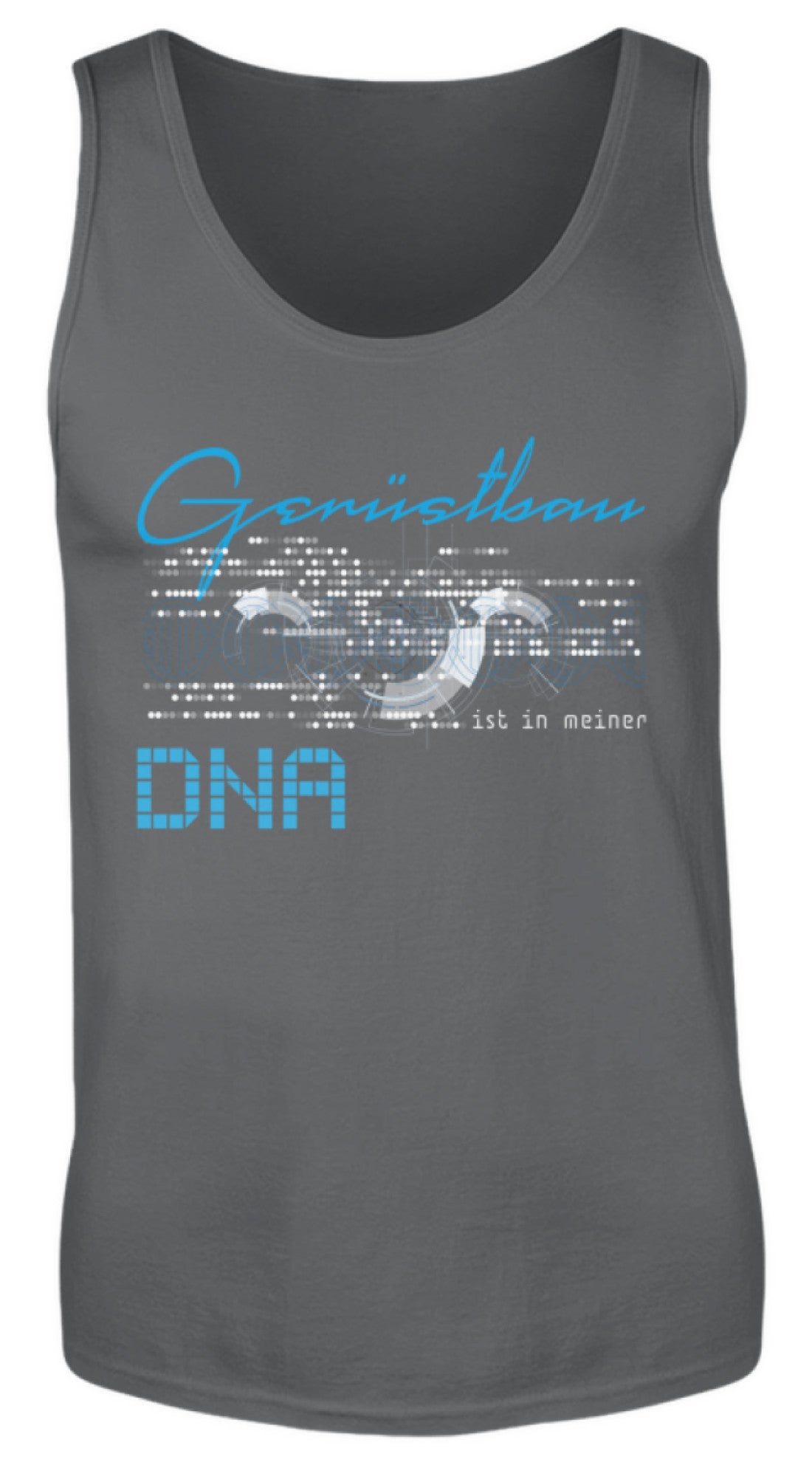 Gerüstbau ist in meiner DNA €22.95 Gerüstbauer - Shop >>