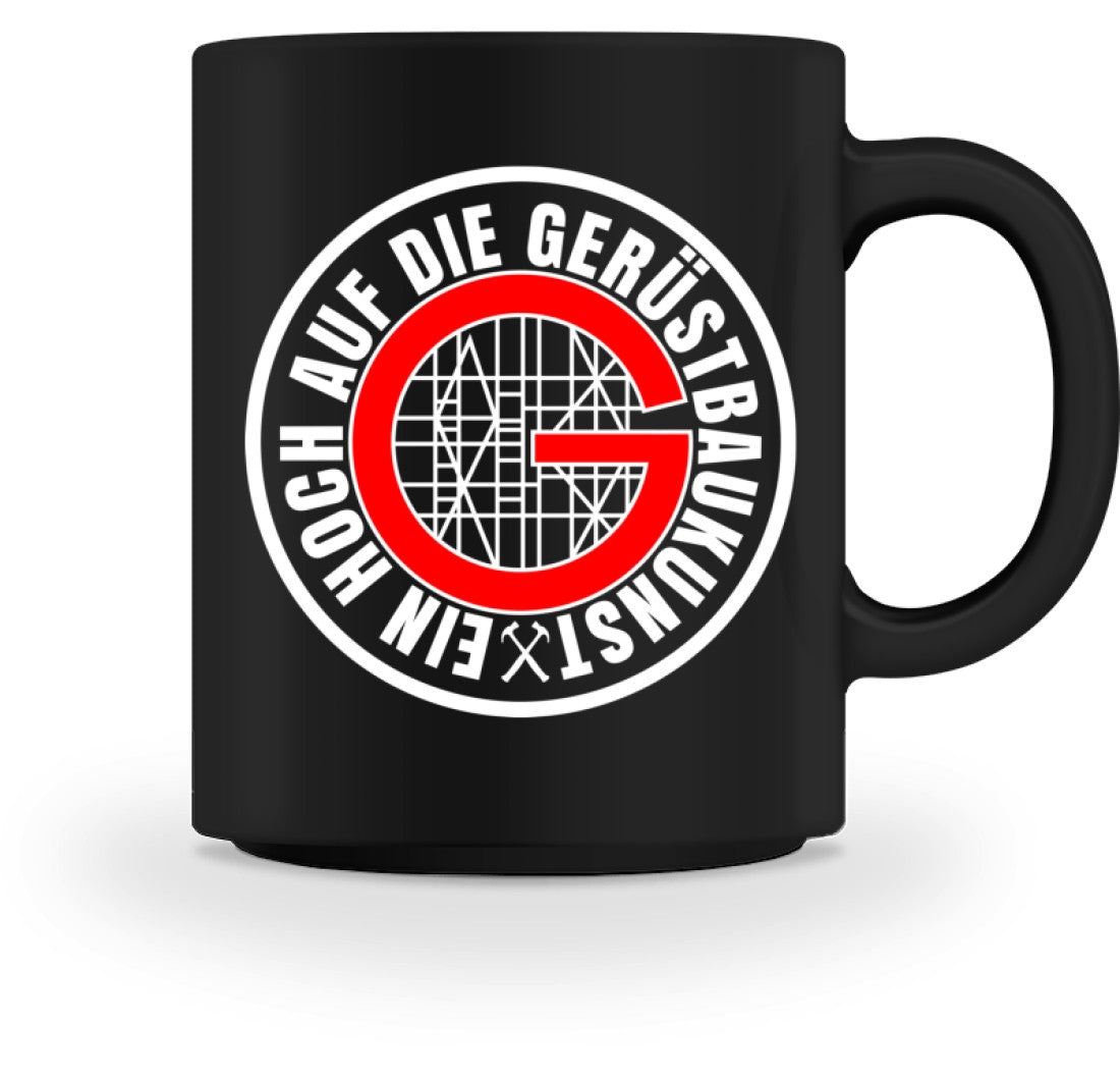 Gerüstbautasse / Ein Hoch - Tasse €18.95 Gerüstbauer - Shop >>