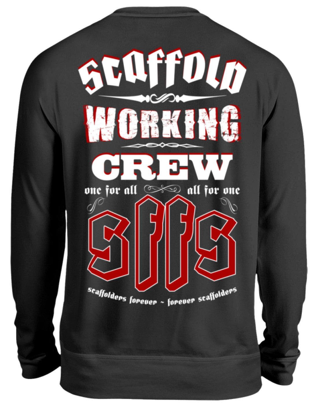 SCAFFOLD WORKING CREW - Unisex Pullover €34.95 Gerüstbauer - Shop >>