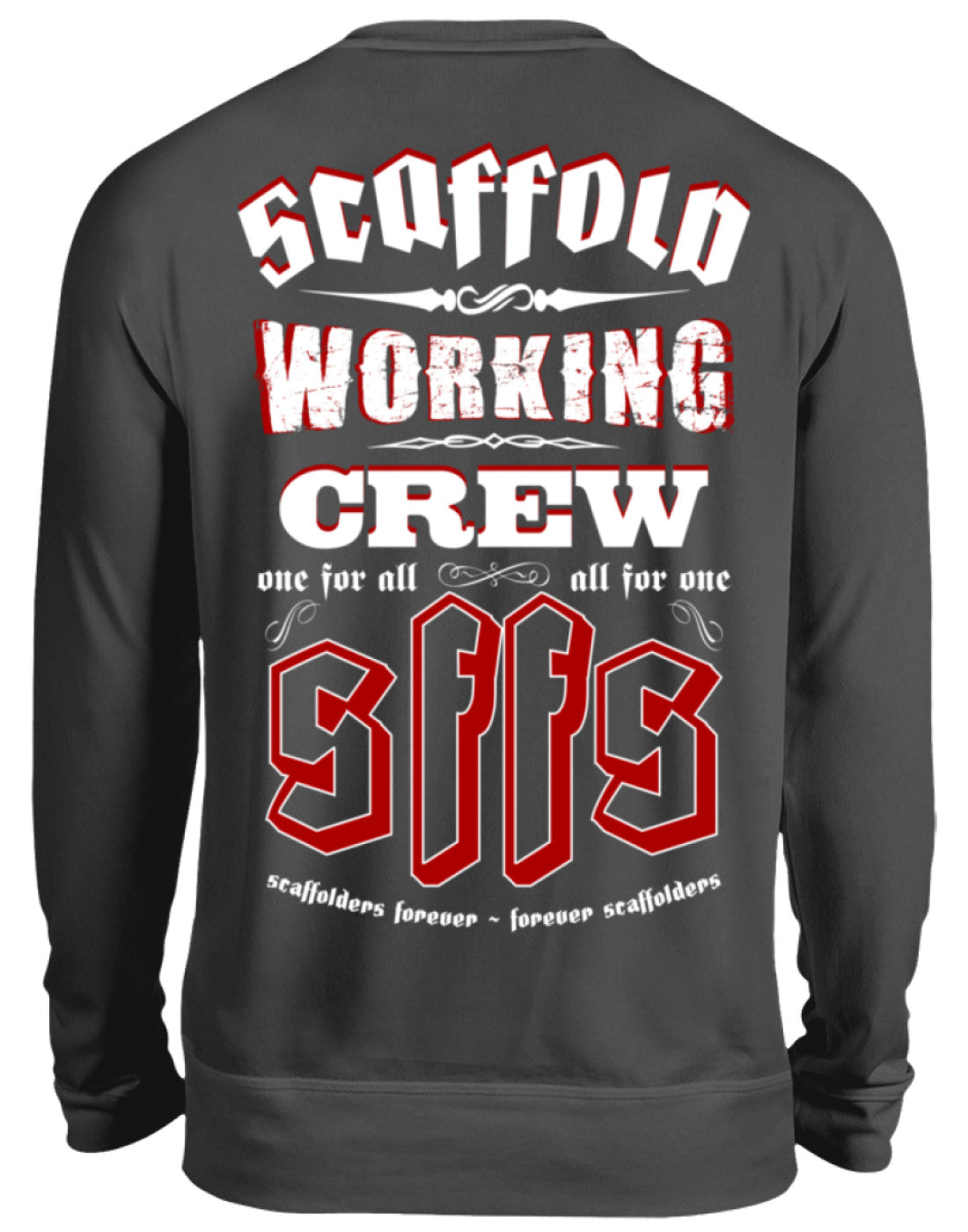 SCAFFOLD WORKING CREW - Unisex Pullover €34.95 Gerüstbauer - Shop >>