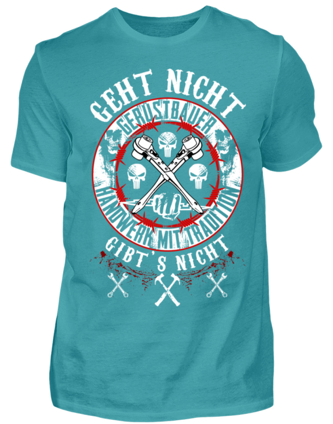 Gerüstbauer T-Shirt / GEHT NICHT GIBT´S NICHT €21.95 Gerüstbauer - Shop >>