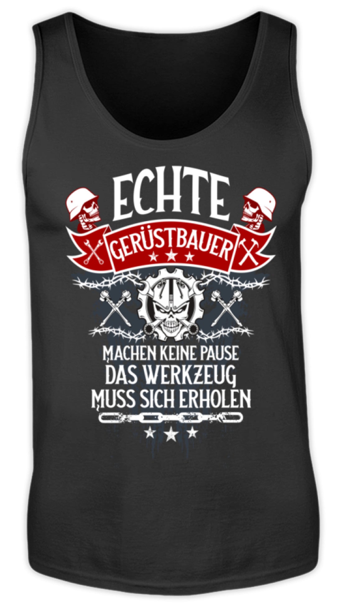 Echte Gerüstbauer - Herren Tanktop €19.95 Gerüstbauer - Shop >>