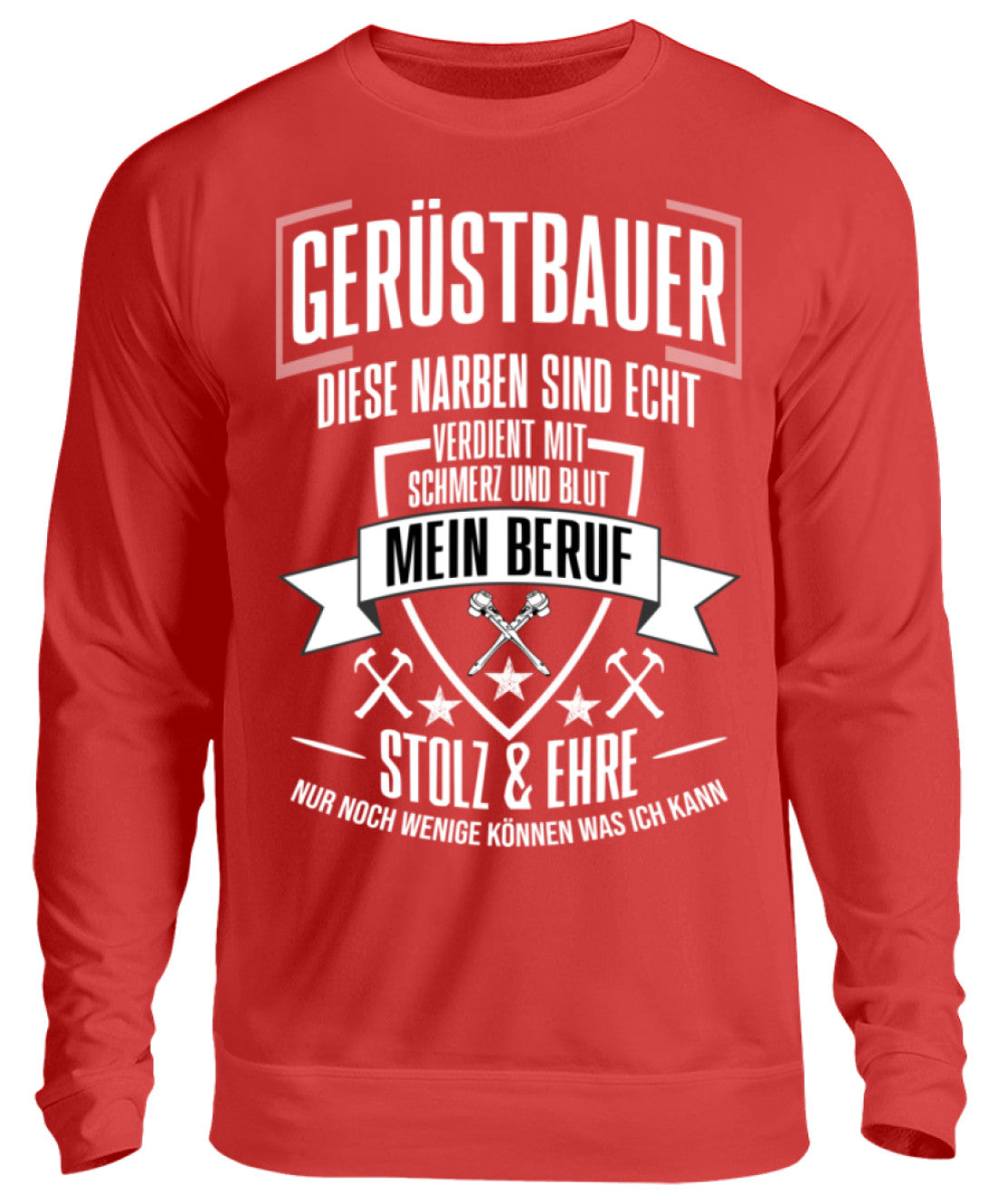 Gerüstbauer / MEIN BERUF - Unisex Pullover €32.95 Gerüstbauer - Shop >>