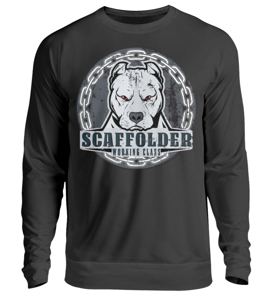 Scaffolder Working Class Pitbull Pullover bedruckt www.geruestbauershop.de