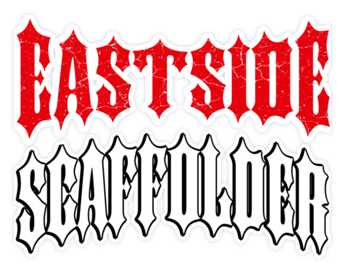 Eastside Scaffolder  - Sticker €2.95 Gerüstbauer - Shop >>