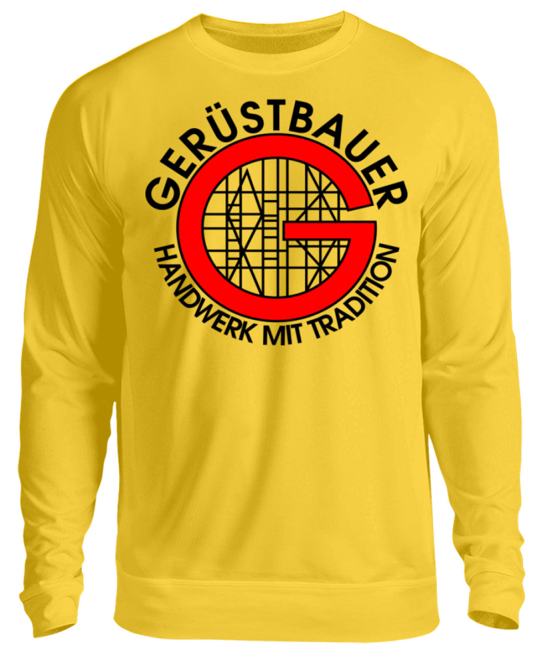 Gerüstbauer / Handwerk mit Tradition - Unisex Pullover €29.95 Gerüstbauer - Shop >>