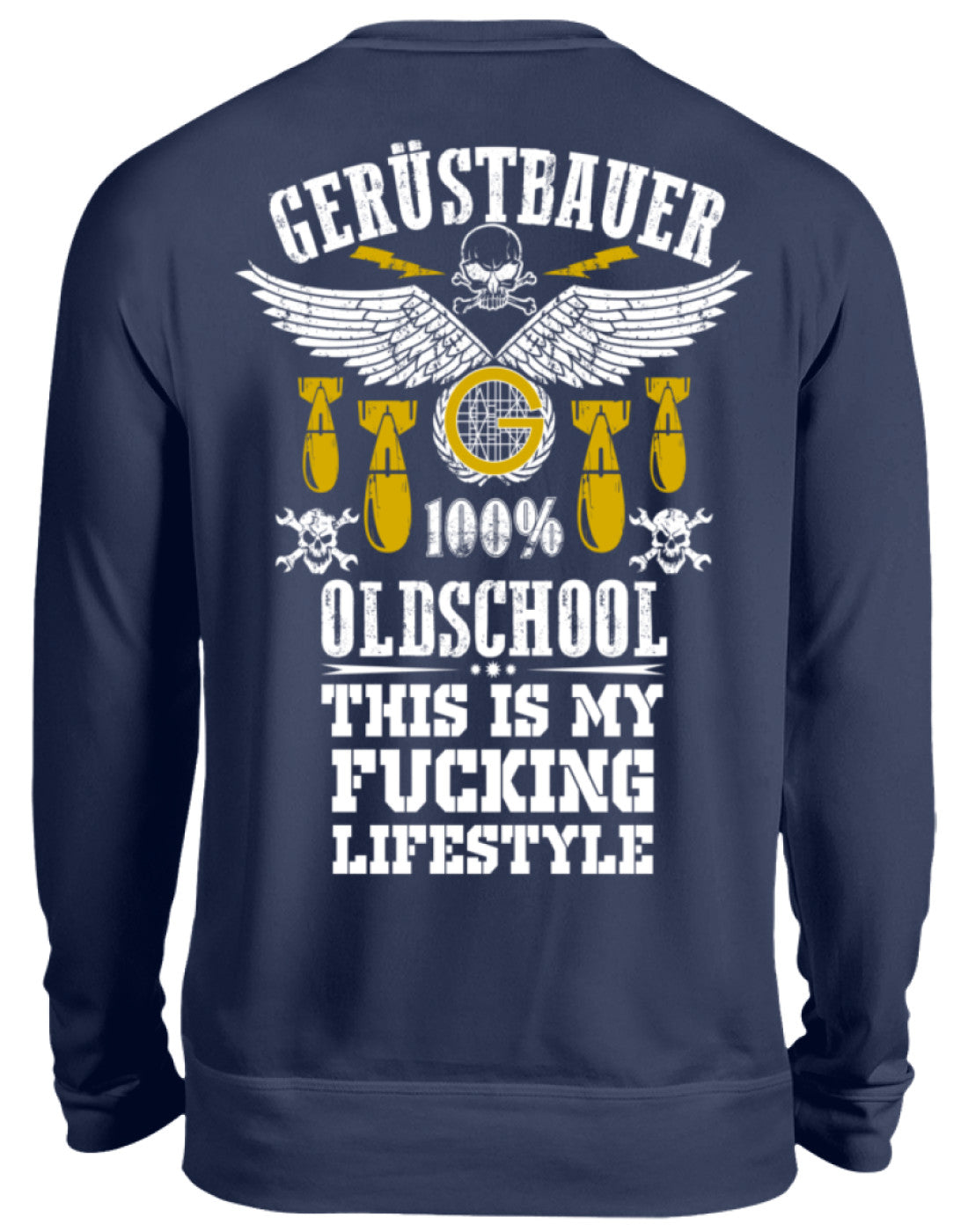 Oldschool Gerüstbauer - Unisex Pullover €34.95 Gerüstbauer - Shop >>