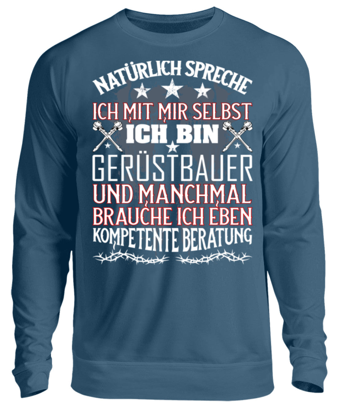Gerüstbauer / Kompetente Beratung - Unisex Pullover €32.95 Gerüstbauer - Shop >>