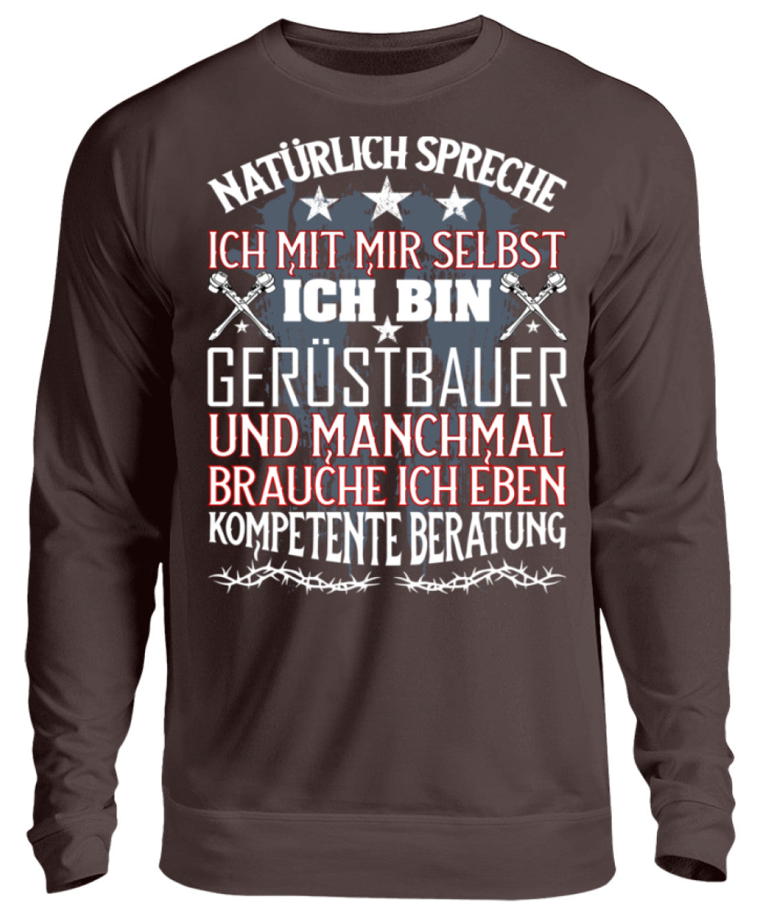 Gerüstbauer / Kompetente Beratung - Unisex Pullover €32.95 Gerüstbauer - Shop >>
