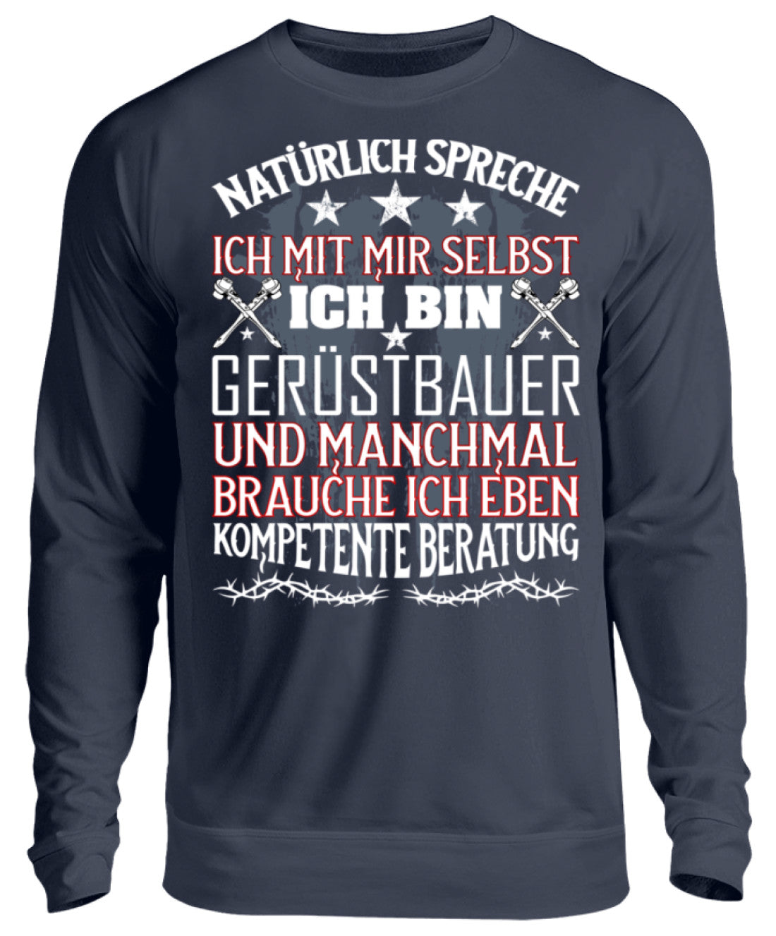 Gerüstbauer / Kompetente Beratung - Unisex Pullover €32.95 Gerüstbauer - Shop >>